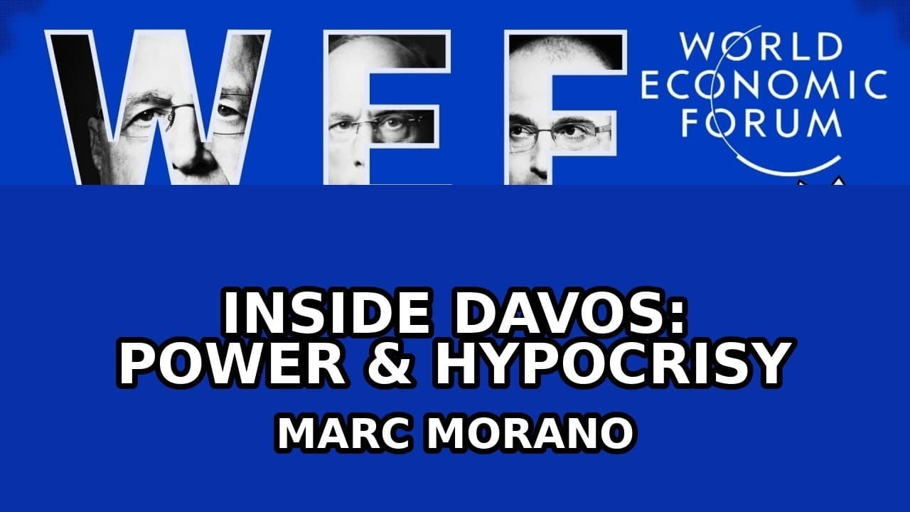 INSIDE DAVOS: POWER & HYPOCRISY