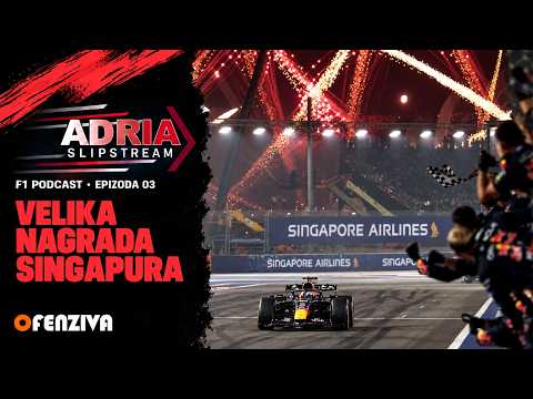 Adria Slipstream: Velika nagrada Singapura