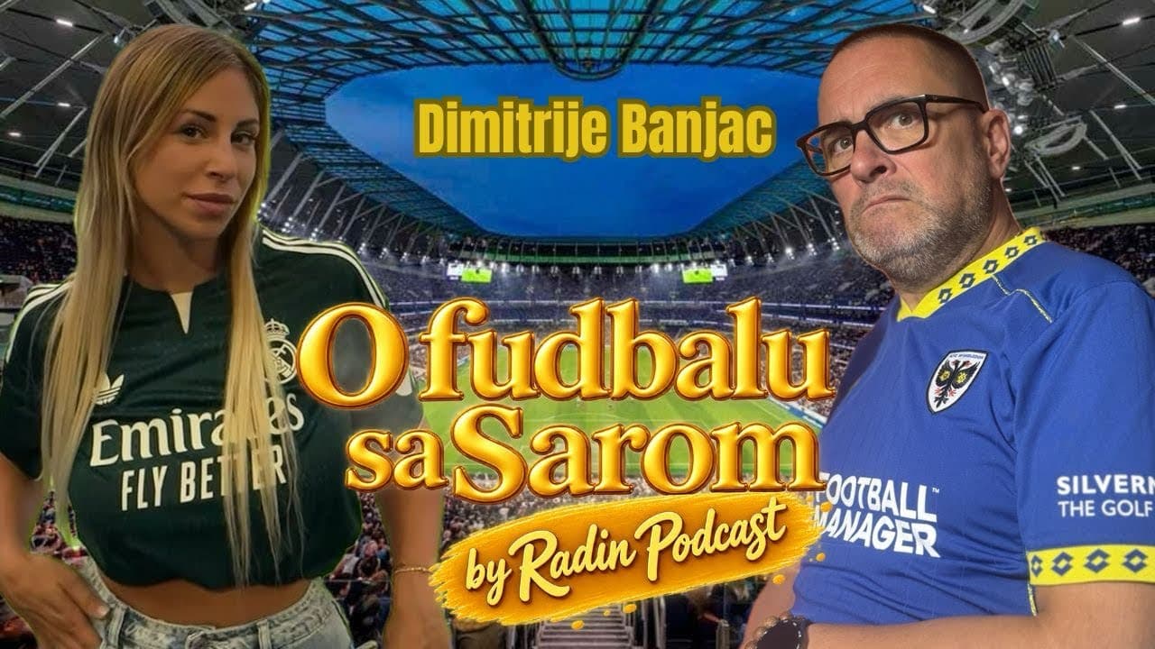 DIMITRIJE BANJAC O FUDBALU BEZ DLAKE NA JEZIKU ⚽ | O Fudbalu sa Sarom #1 
