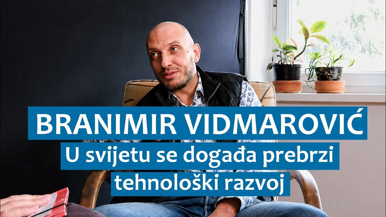 Branimir Vidmarović: U svijetu se događa prebrzi tehnološki razvoj