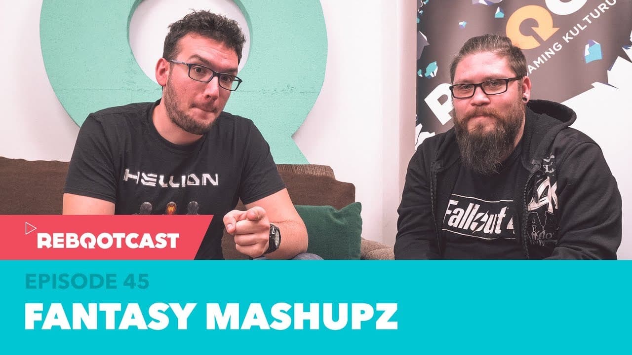 Rebootcast / Episode 45 / Fantasy mashupz