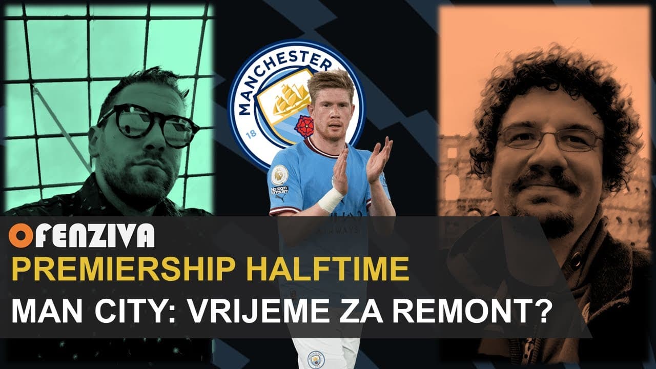 Premiership Halftime #1: Vrijeme je za remont Cityja