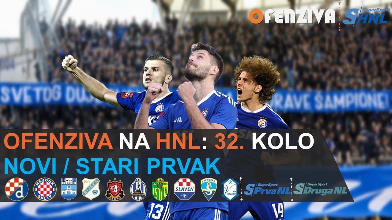 OFENZIVA NA HNL - 32. KOLO - NOVI/STARI PRVAK