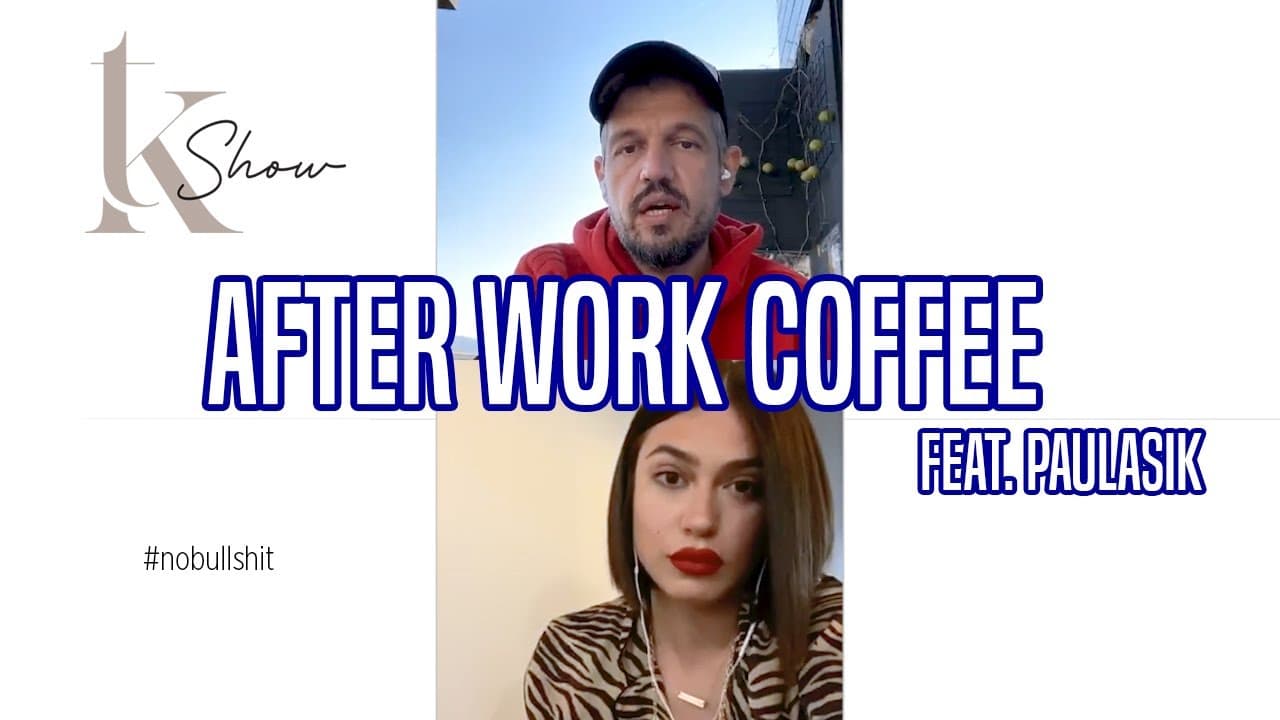 After Work w/TK | Kavica s Paulom Sik (IG LIVE)