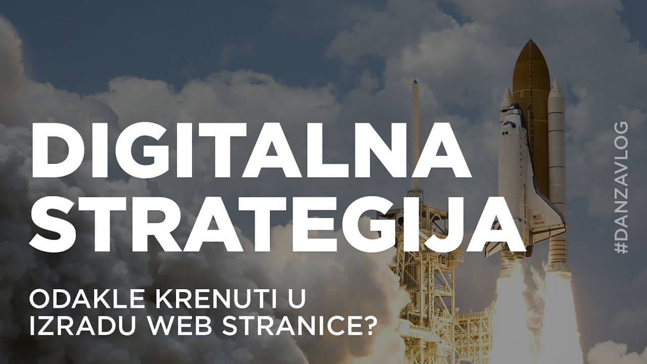 Digitalna strategija: Odakle krenuti u izradu web stranice?