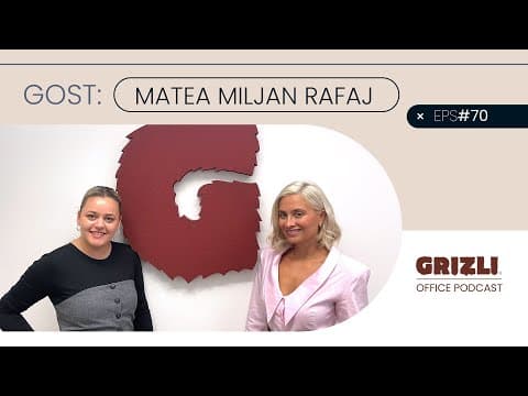 Grizli Office Podcast #70 - Matea Miljan Rafaj, Sram me reći koliko dobijemo za neke kampanje
