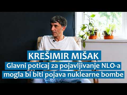Krešimir Mišak: Glavni poticaj za pojavljivanje NLO-a mogla bi biti pojava nuklearne bombe