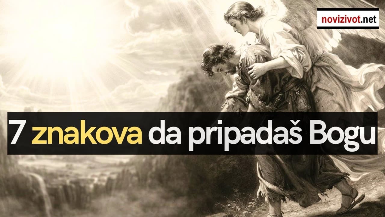 7 znakova da pripadaš Bogu
