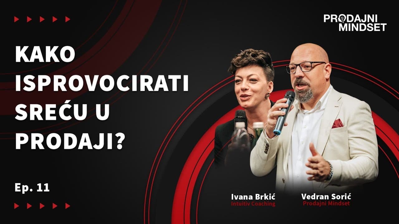 Prodajni Mindset i Ivana Brkić: Kako isprovocirati sreću u prodaji?