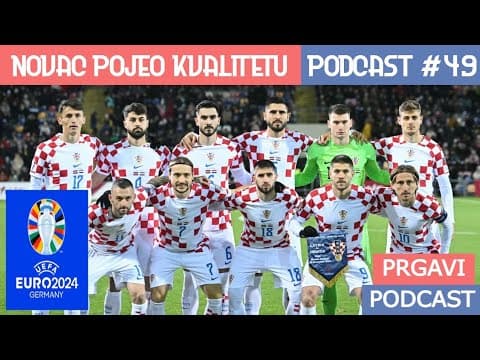 Prgavi podcast #49 - kratak osvrt na Euro, novac (opet) nosi pobjedu nad kvalitetom
