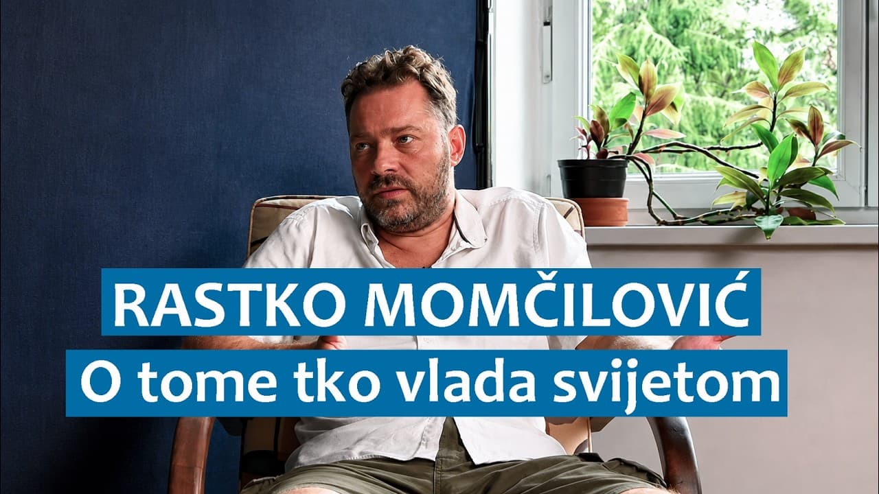 Rastko Momčilović o tome tko vlada svijetom