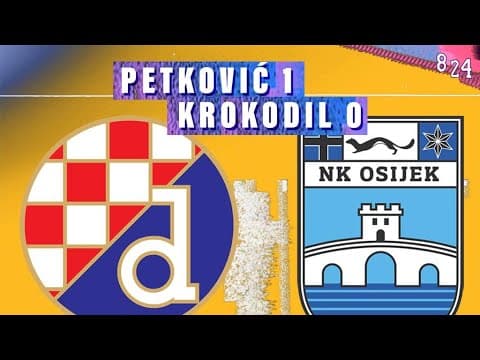 Dinamo Osijek 1:1  / Dvajsčetvorka #31 Podcast 8 24