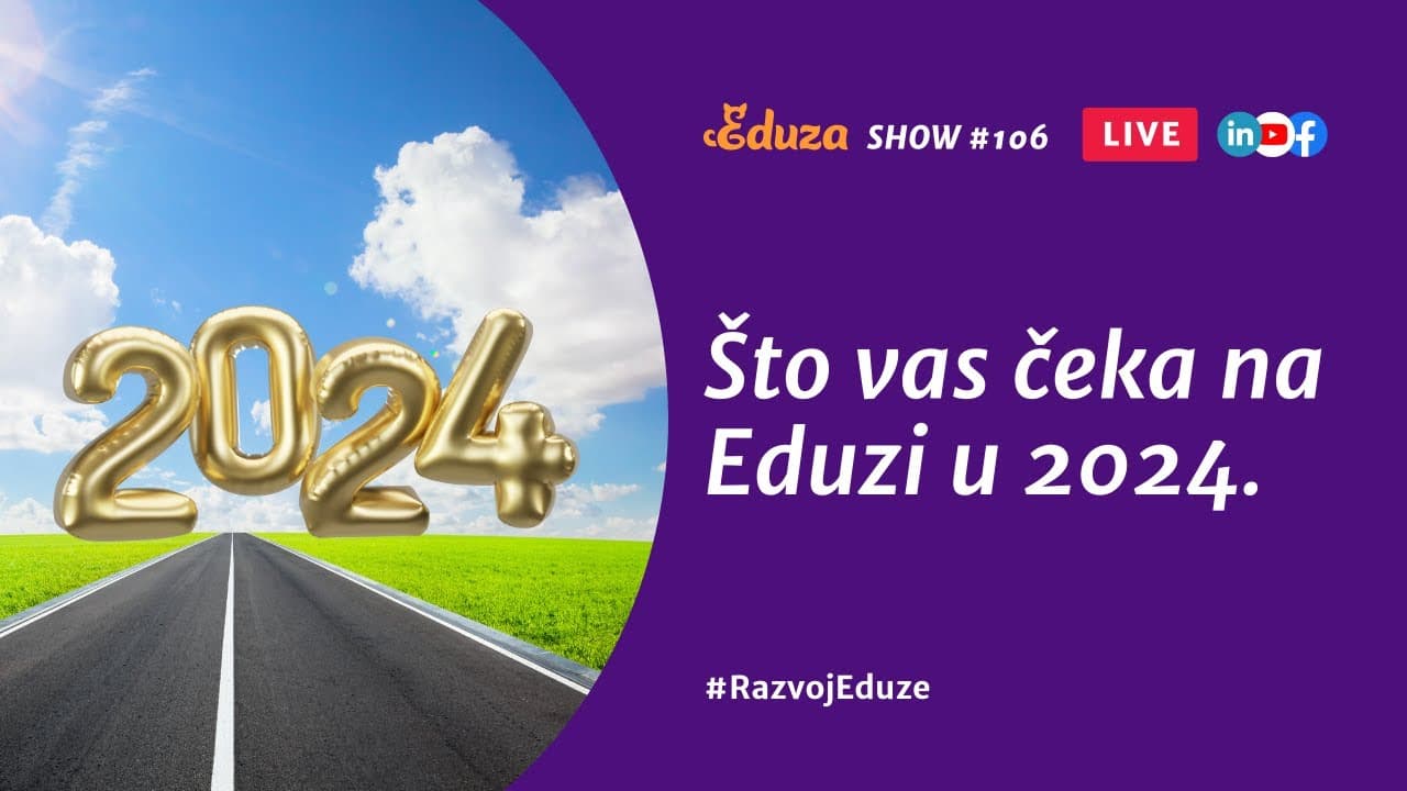 Što vas čeka na Eduzi u 2024. | #106