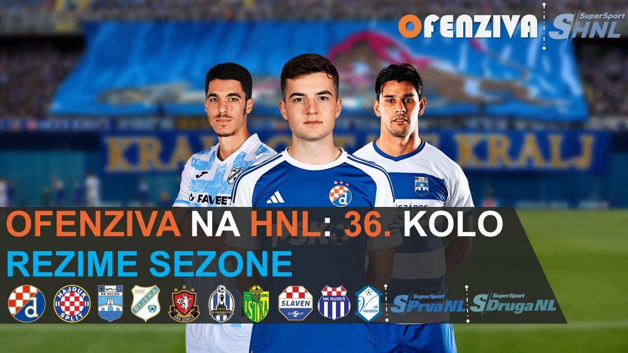 OFENZIVA NA HNL - 36. KOLO - REZIME SEZONE