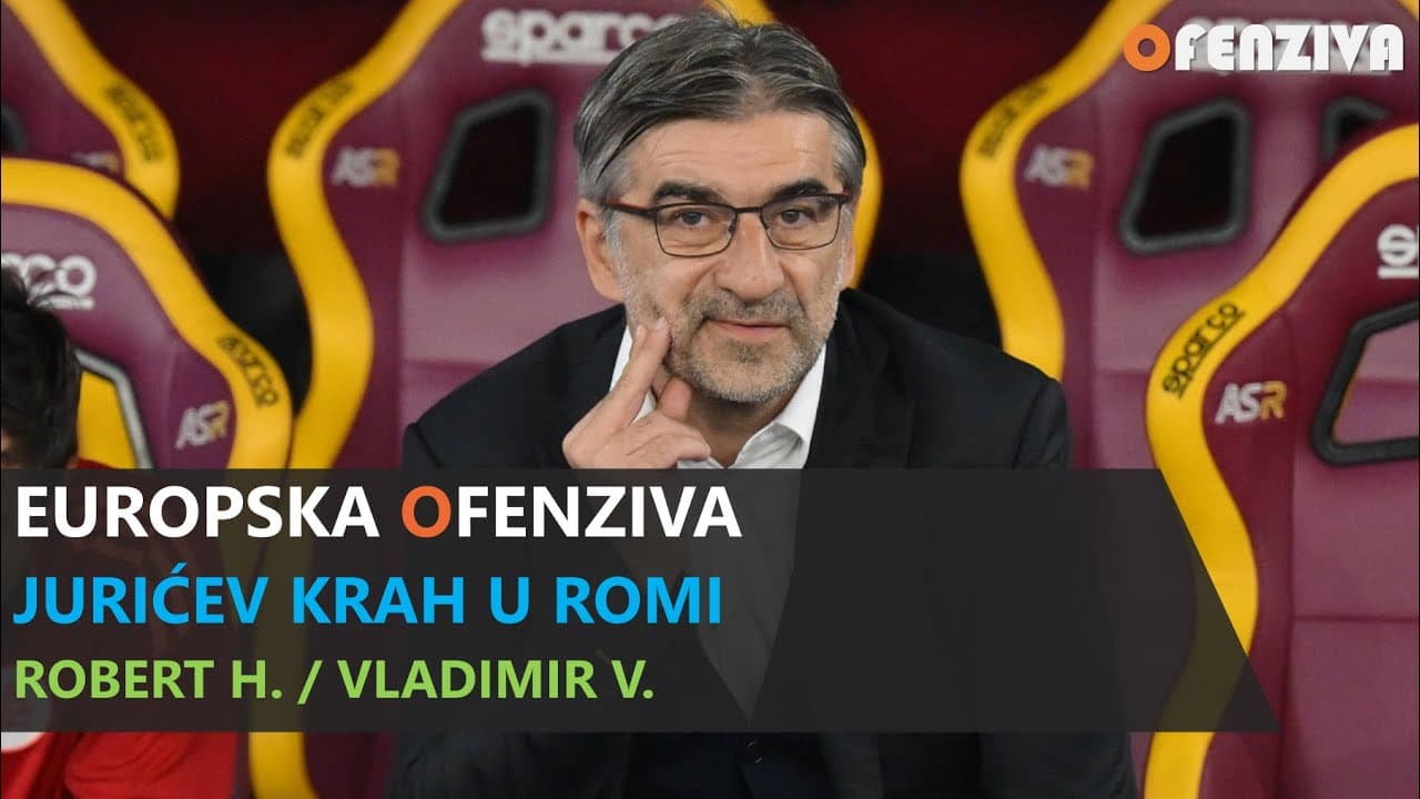 Europska Ofenziva #12: Jurićev krah u Romi