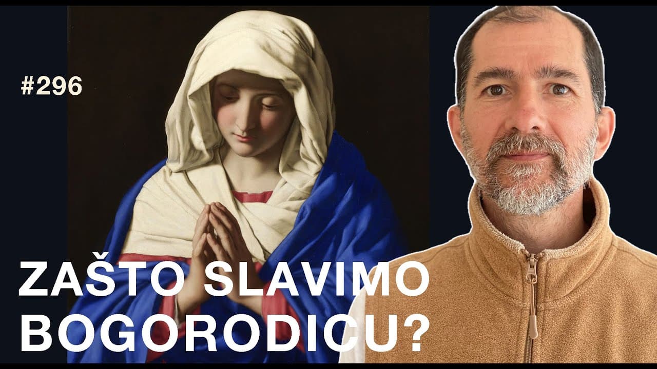 Zašto slavimo Bogorodicu? | Besjeda kod bogumila #296