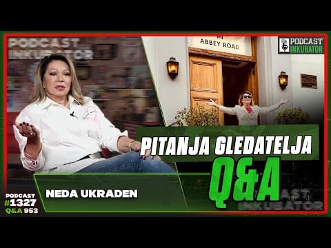Podcast Inkubator #1327 Q&A 953 - Neda Ukraden