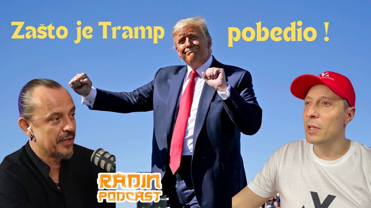 Evo zašto je Tramp pobedio - Petar Vasić - 7 Miuta sa Radinom