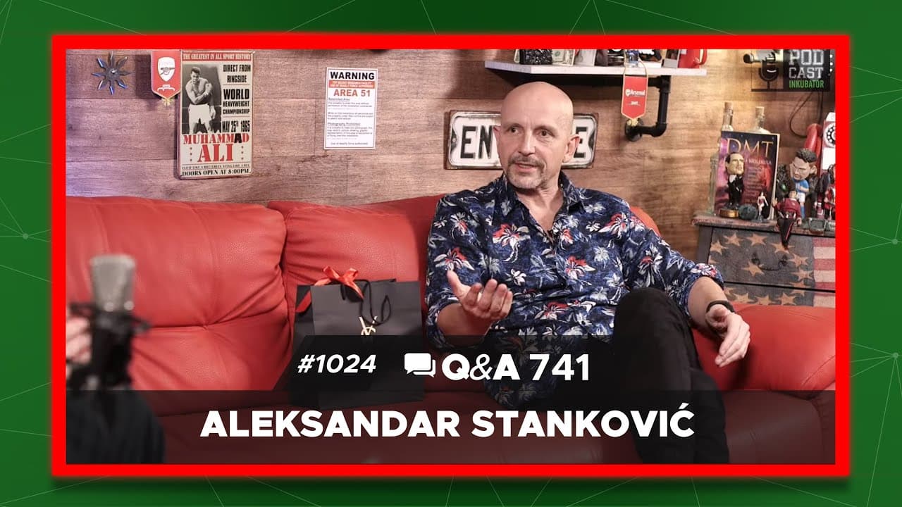 Podcast Inkubator #1024 Q&A 741 - Aleksandar Stanković