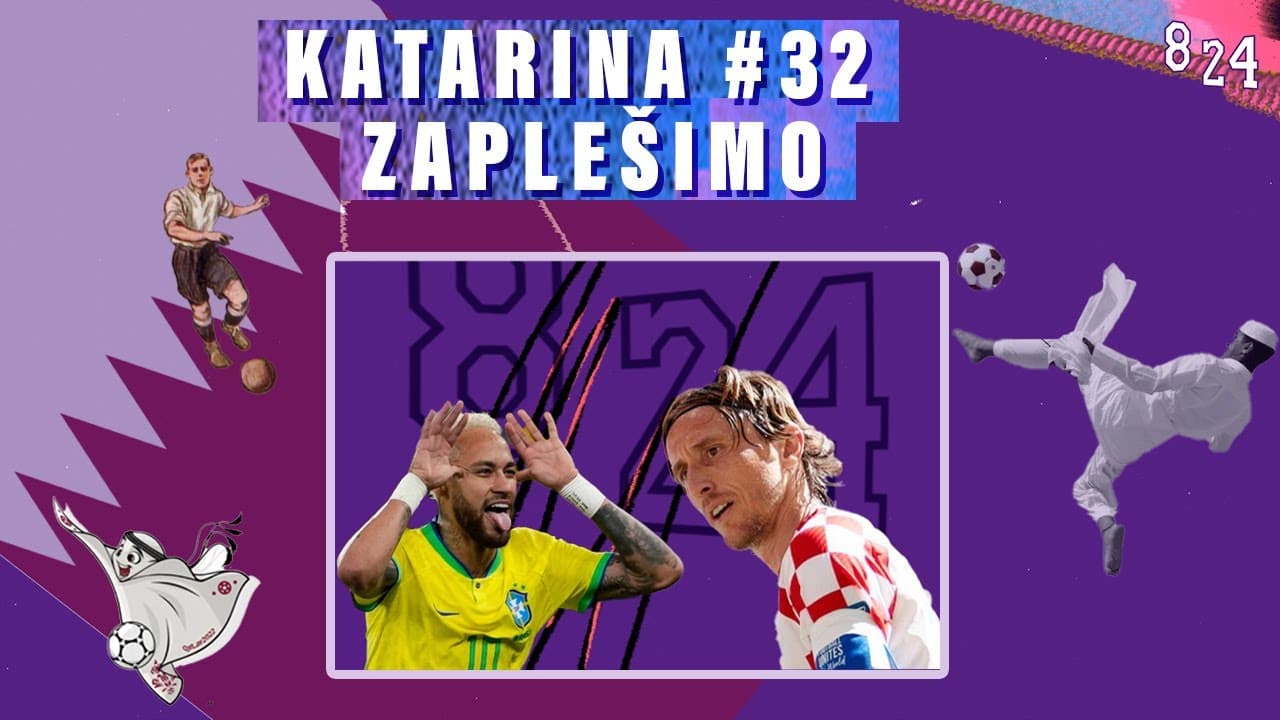 Spremni za Brazil  / Katarina #/32  Podcast 8 24