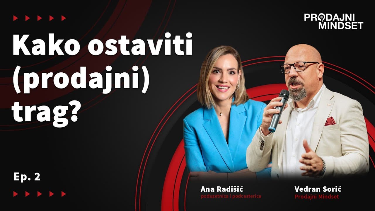 Prodajni Mindset s @ana.radisic - Kako ostaviti (prodajni) trag?