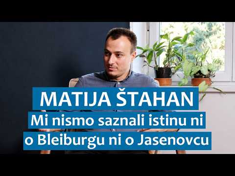 Matija Štahan: Mi nismo doznali istinu ni o Jasenovcu ni o Bleiburgu