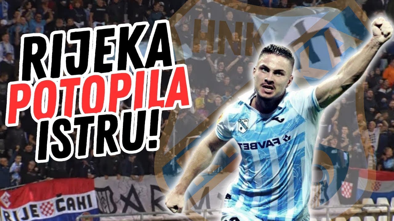 HNK RIJEKA vs ISTRA 1961 6:0! KOMENTAR NA UTAKMICU!