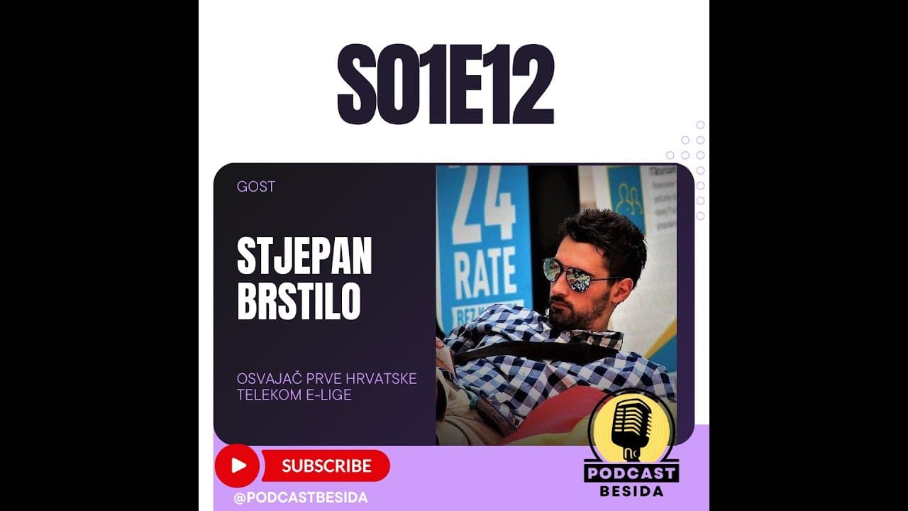 E-sport više nije samo igra, ta industrija je ozbiljan posao | Stjepan Brstilo | Podcast Besida # 12