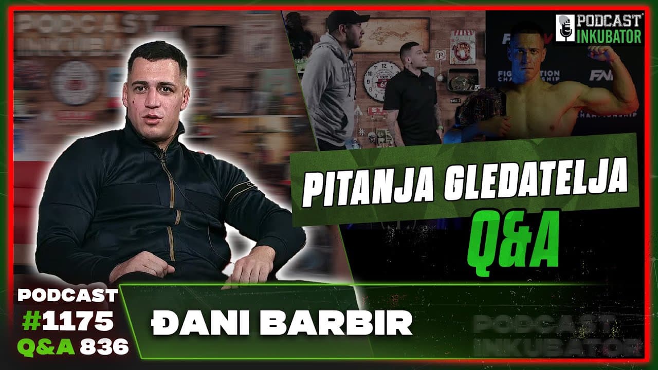 Podcast Inkubator #1175 Q&A 836 - Đani Barbir
