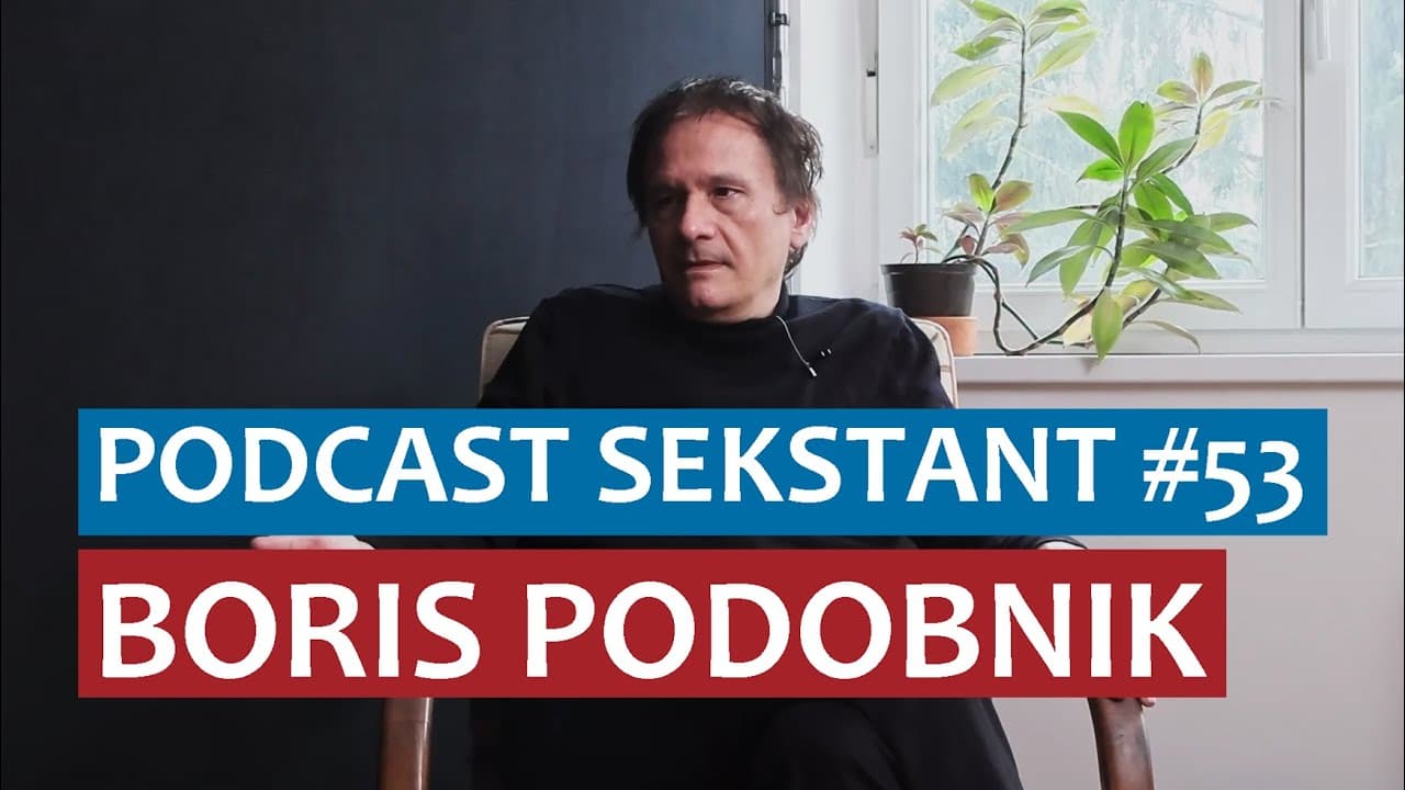 PODCAST SEKSTANT #53 BORIS PODOBNIK