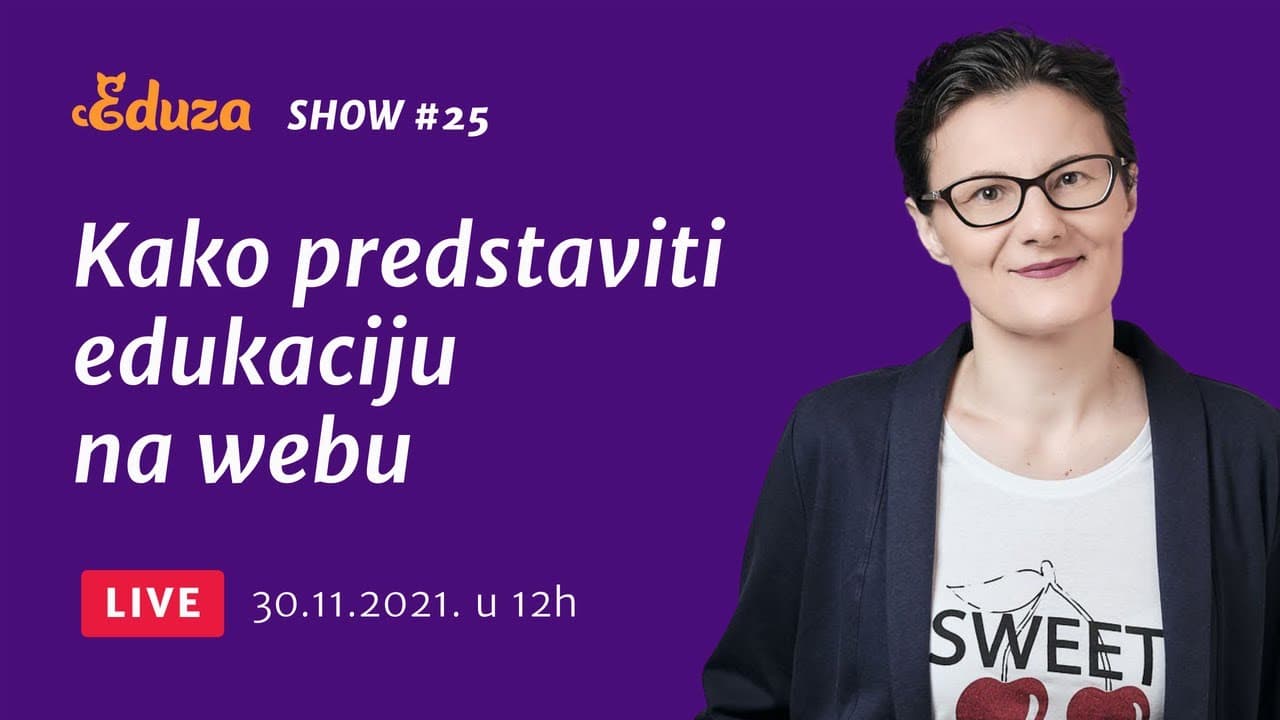 Kako predstaviti edukaciju na webu: profili edukacija | Eduza Show #25 UŽIVO
