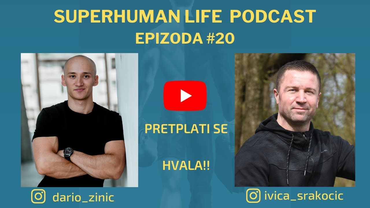 Superhuman life podcast #20 Dario Žinić