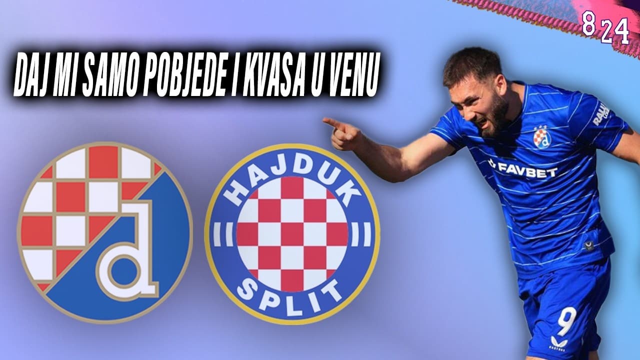 Dinamo - Hajduk 2:0 / Dvajsčetvorka #259