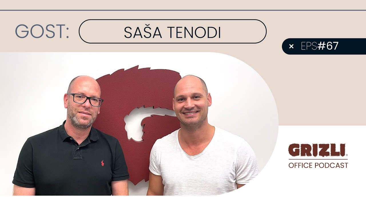 Grizli office podcast #67 - Saša Tenodi, kako smo u Hrvatsku doveli Vuka s Wall streeta