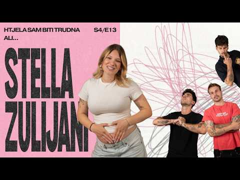 Stella: "Htjela sam biti trudna, ali.." | Podcast 3soma S04E13