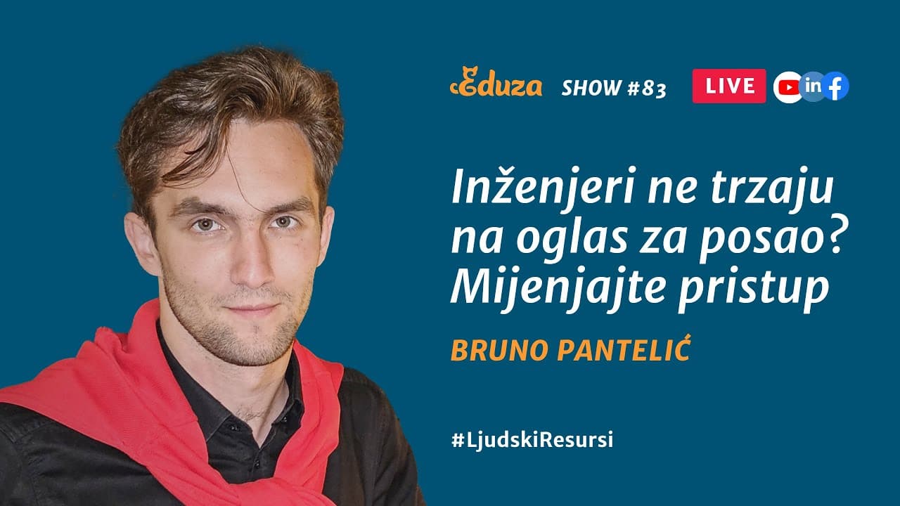 Inženjeri ne trzaju na oglas za posao? Mijenjajte pristup | Bruno Pantelić | Eduza Show #83