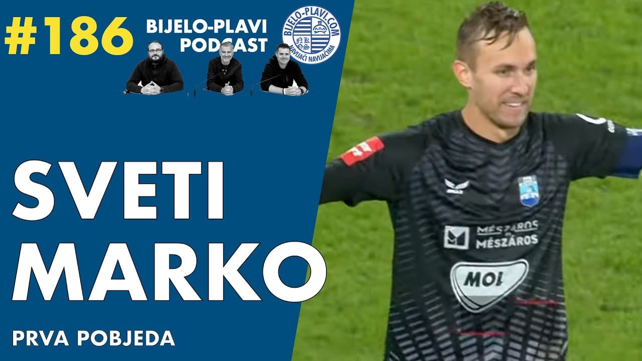 Bijelo-plavi podcast 186: Sveti Marko