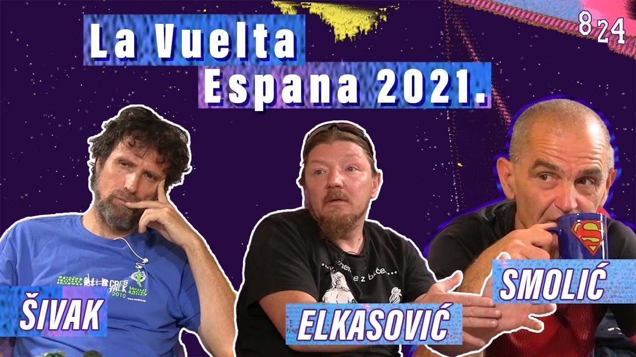 #40 Biciklizam: La Vuelta 2021 komentar / Podcast 8 24