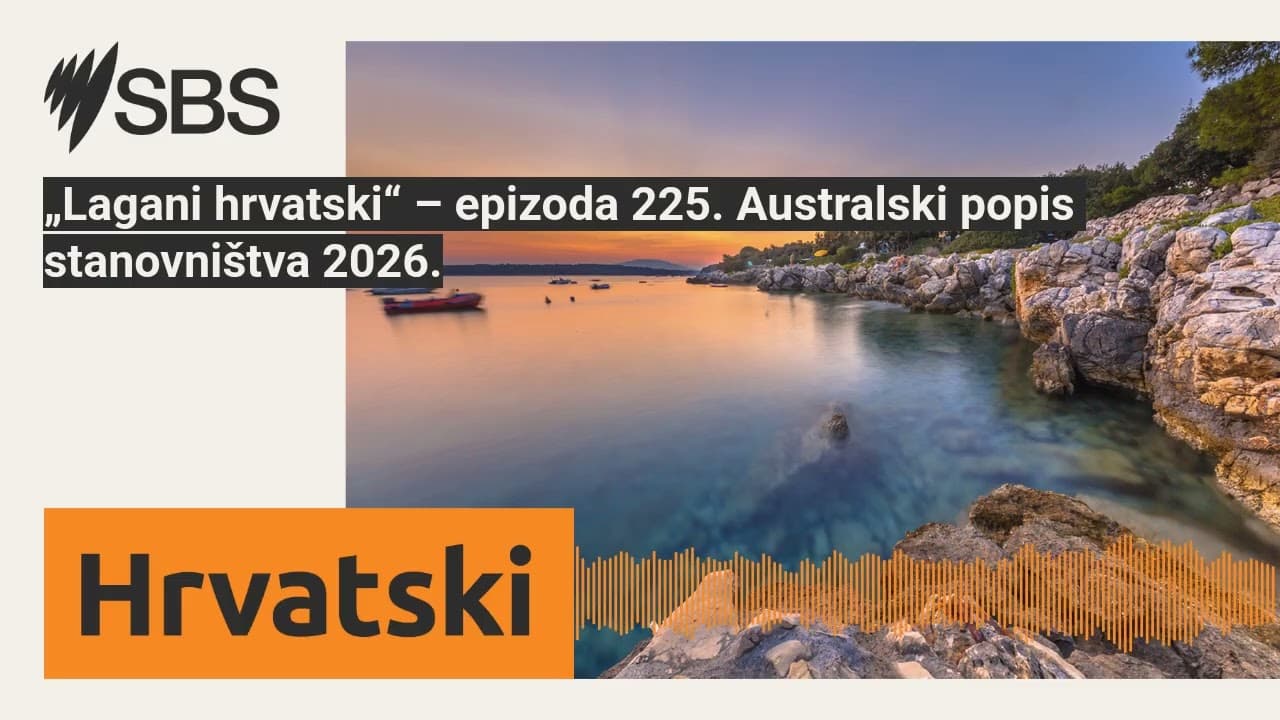 „Lagani hrvatski“ – epizoda 225. Australski popis stanovništva 2026. | SBS Croatian - SBS na...