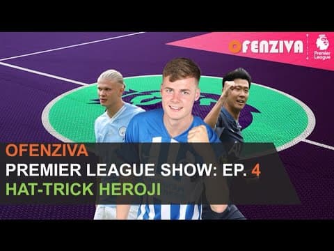 Premier League Show 23/24 - Epizoda #4: Hat-trick heroji
