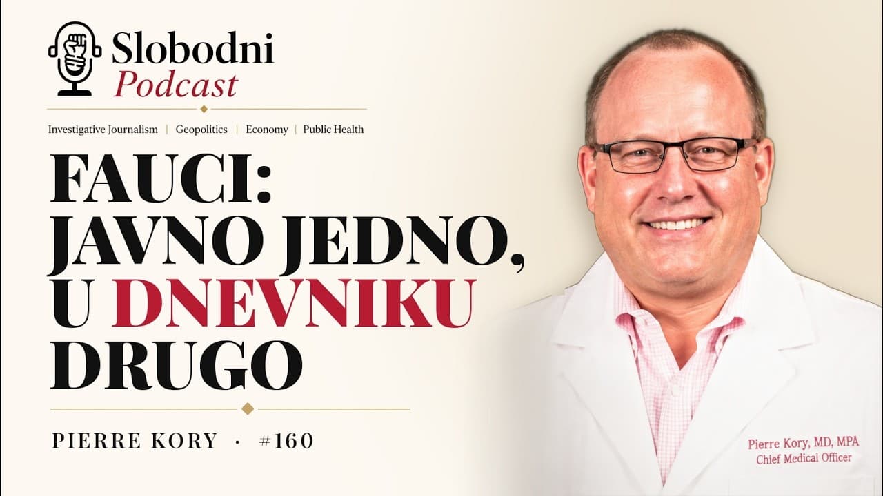 Fauci, dnevnik i Peti amandman | Pierre Kory, SLOBODNI podcast #160