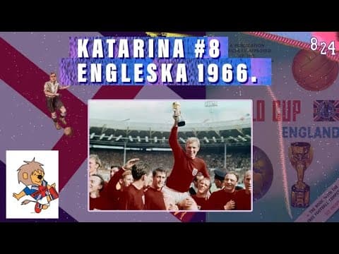VIII. World Cup: Engleska 1966. / Katarina #8 / Podcast 8 24