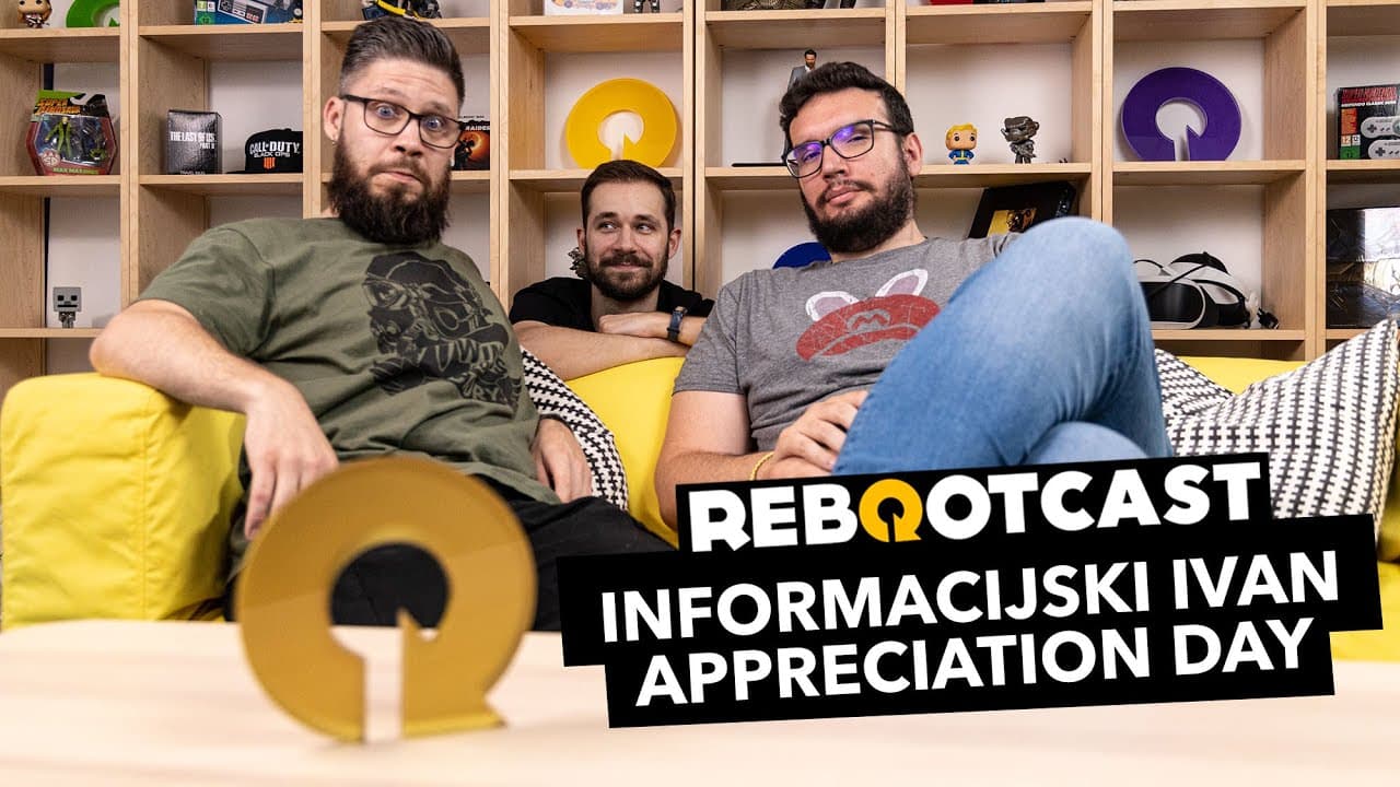 Informacijski Ivan Appreciation Day | Ep. 149 | Rebootcast