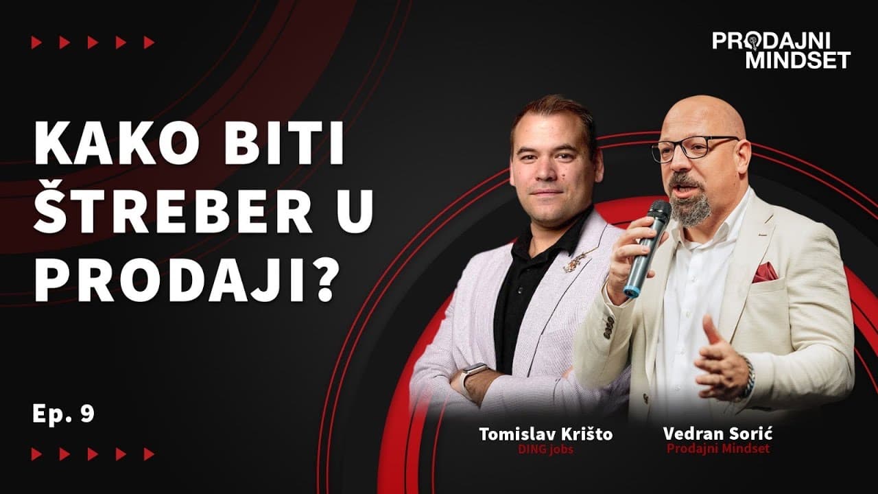 Prodajni Mindset i Tomislav Krišto - Ding: Kako biti štreber u prodaji?