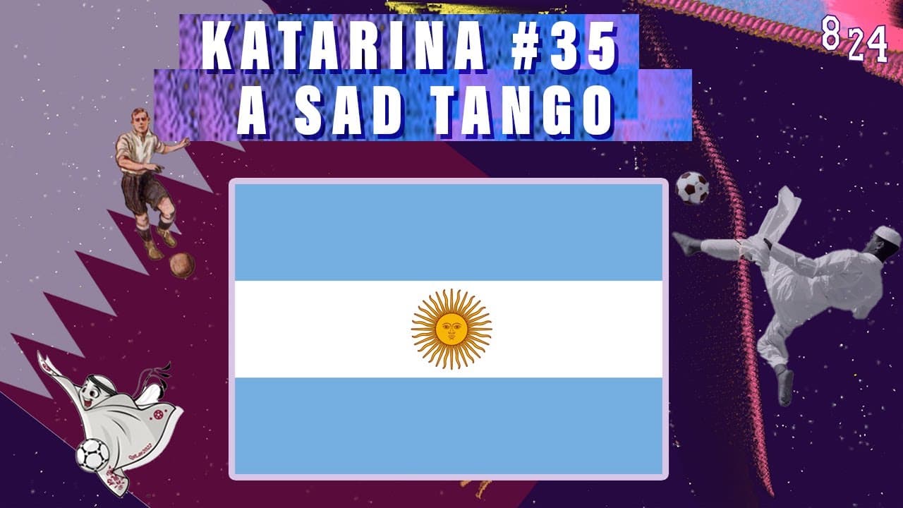 Najava Argentine   / Katarina #35  Podcast 8 24