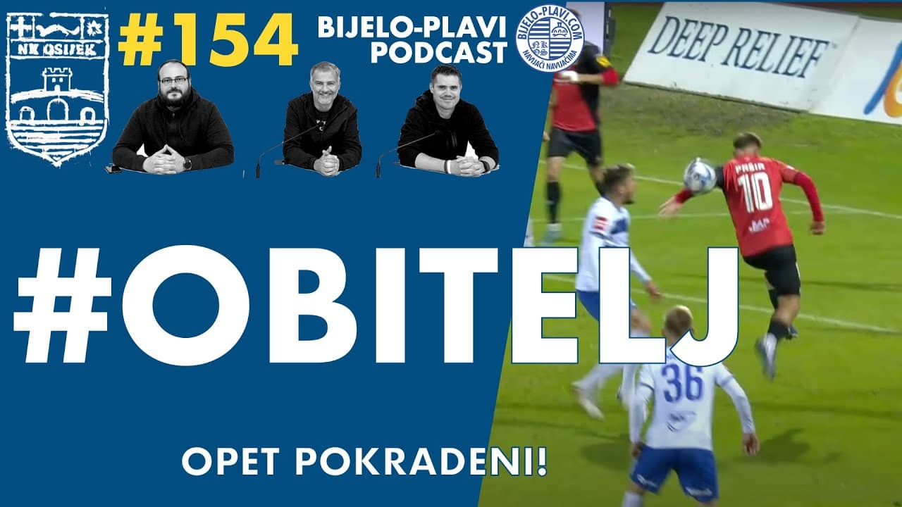 Bijelo-plavi podcast 154: #Obitelj