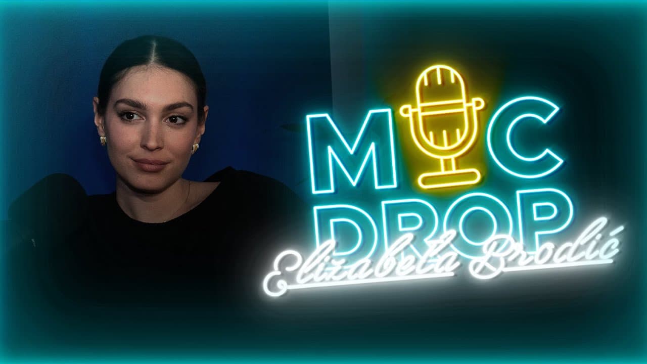 "ŠTO SE DOGAĐA S HRVATSKIM SERIJAMA?" - ELIZABETA BRODIĆ - MIC DROP