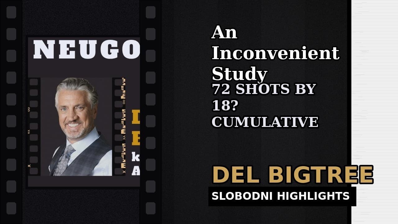 72 Shots by 18? Bigtree’s Challenge: “Where’s the Cumulative Safety Study?”