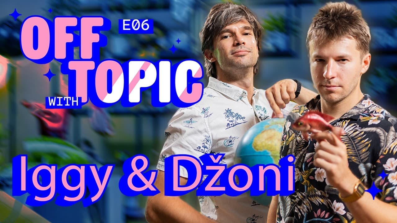 Off Topic #6  - Iggy Biznis & Dzoni Paranoja (ljeto, ljetne romanse i najbolje ljeto ikada)