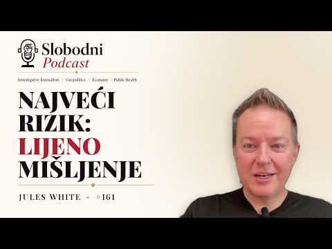 Najveći rizik: lijeno razmišljanje | Jules White, SLOBODNI podcast #161